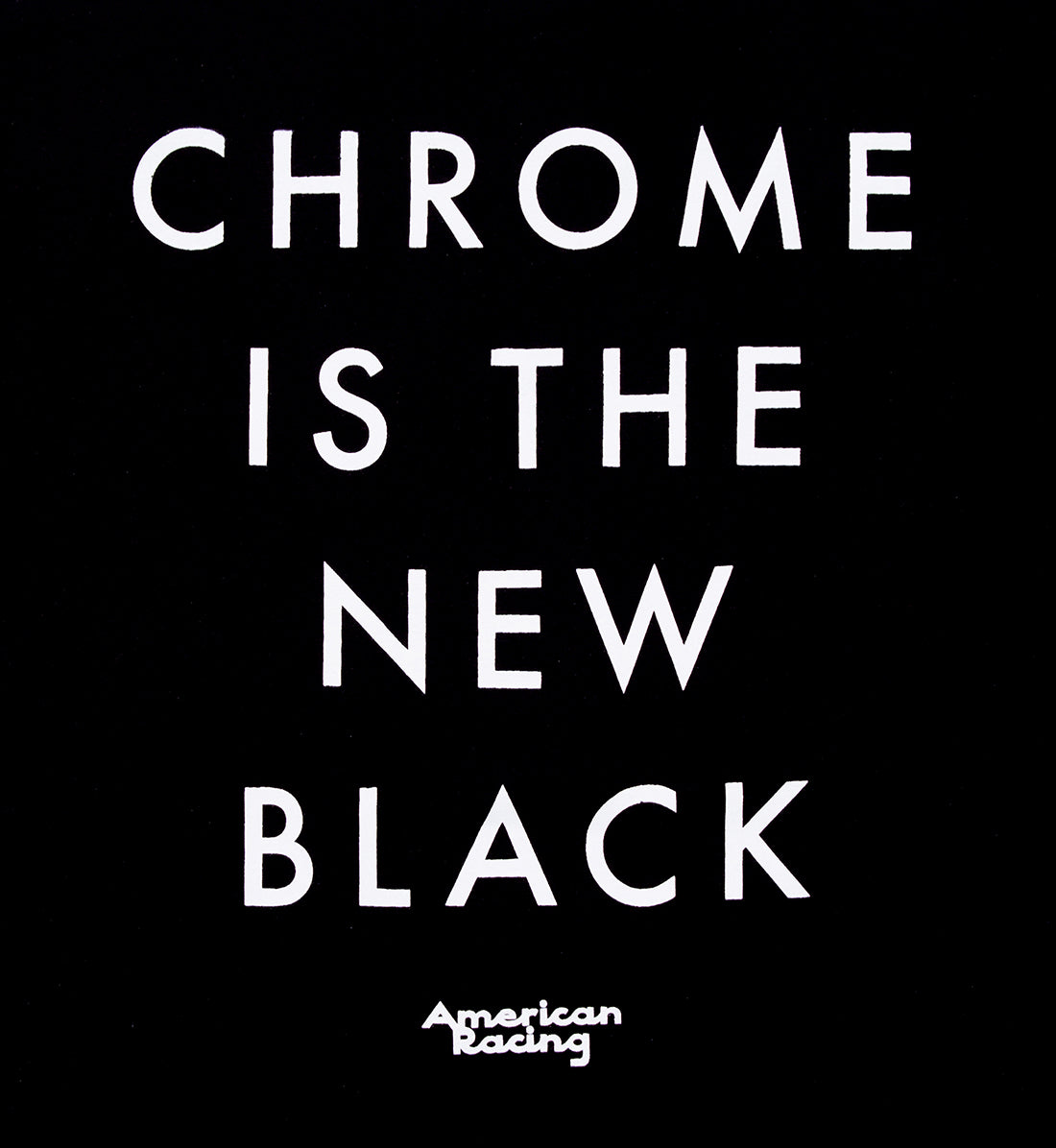 Black short sleeve tee featuring "Chrome Is The New Black" graphic from American Racing, showcasing the back design.