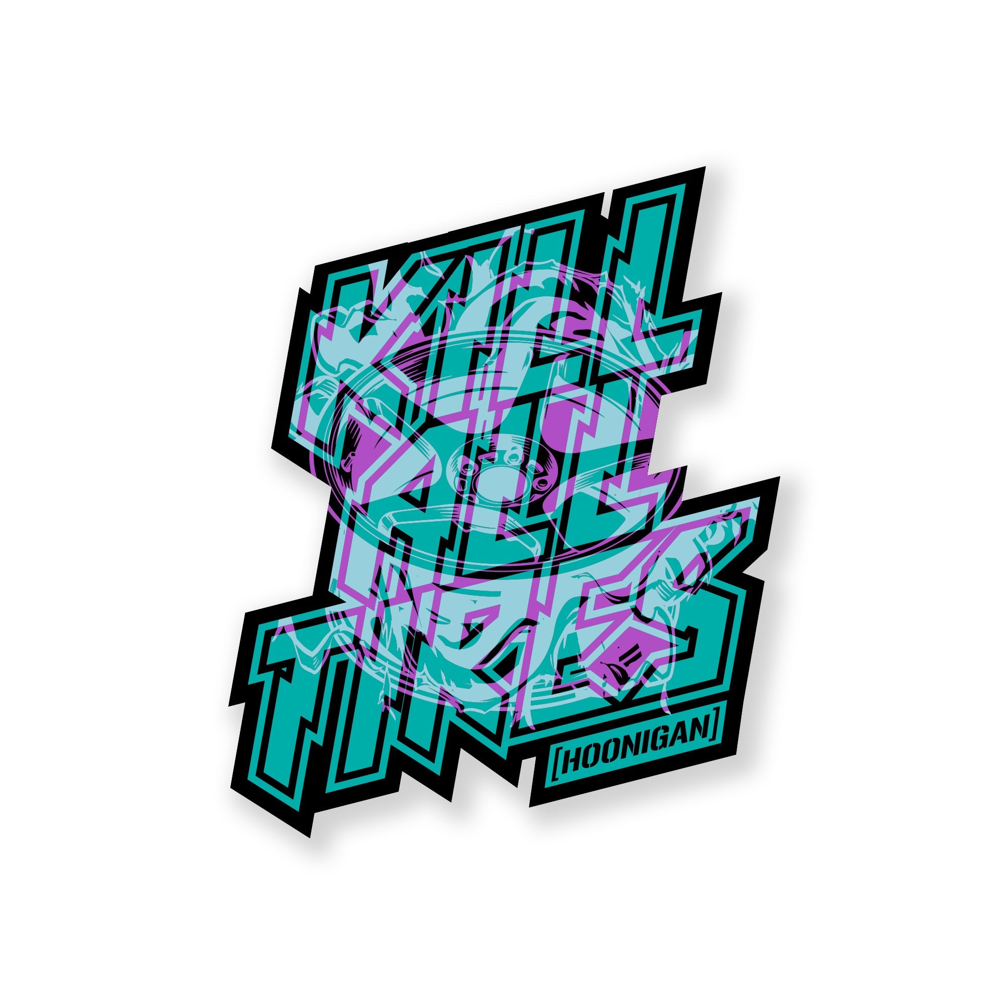 Hoonigan TREADWEAR KILL ALL TIRES sticker featuring bold text and vibrant colors, perfect for automotive enthusiasts.