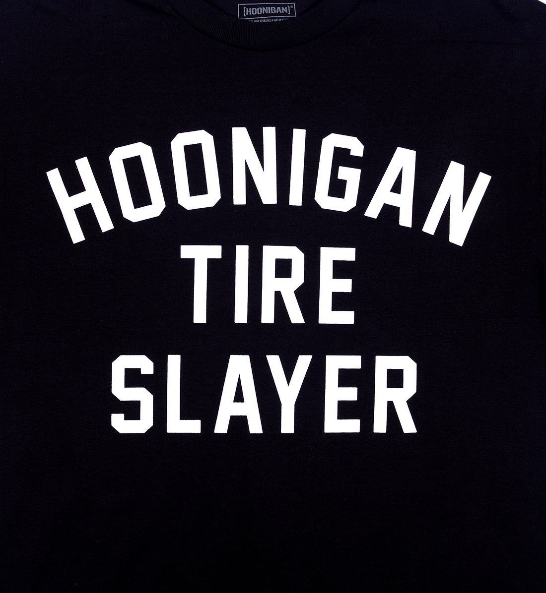 Black Hoonigan TIRE SLAYER short sleeve tee featuring bold graphic text on the front.