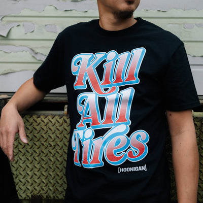 Hoonigan KILL ALL TIRES V2 Short Sleeve Tee