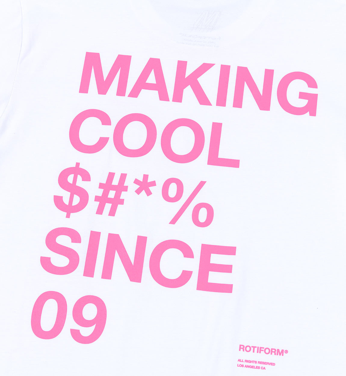 Rotiform Making Cool $#*& Short Sleeve Tee in white, featuring bold graphic text on the front.