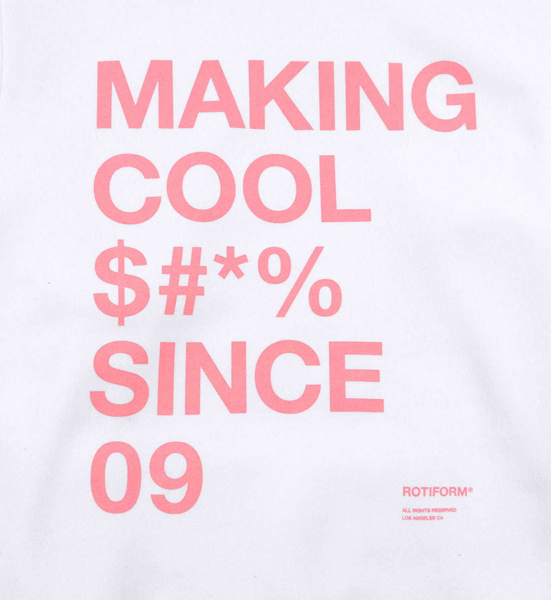 Rotiform "Making Cool $#*&" hoodie in white, showcasing back detail with bold text design.