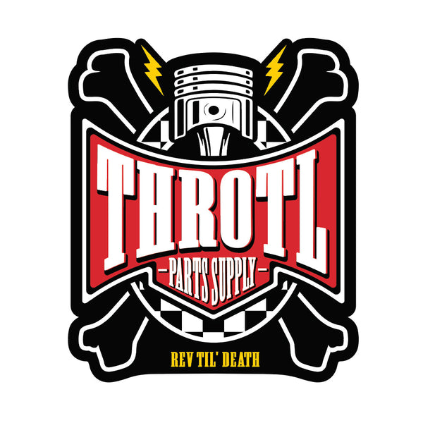 Throtl REV TIL DEATH Sticker (3.5")