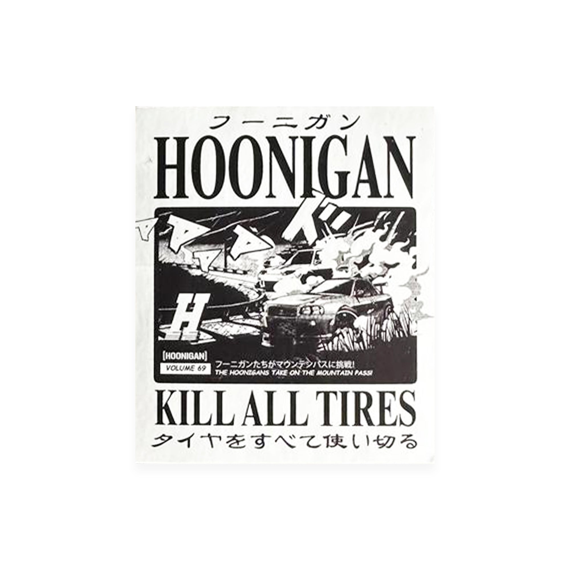Hoonigan TOKYO DRIP sticker featuring a graphic of a car with text "Kill All Tires" in a bold, dynamic design.